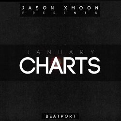 Jason Xmoon JANUARY 2016 Charts !!!!!!