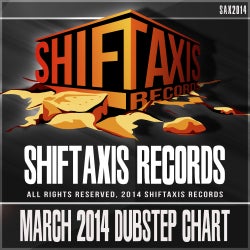 ShiftAxis Records "March Dubstep" Chart