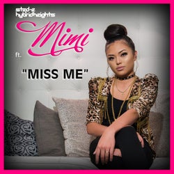 Miss Me (feat. Mimi)