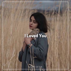 I Loved You