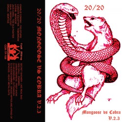 20/20 Mongoose Vs Cobra V.2.3