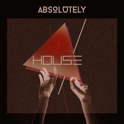 Absolutely House