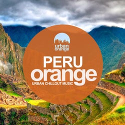 Peru Orange: Urban Chillout Music