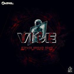 VICE (JETPACK BRIGAID Remix)