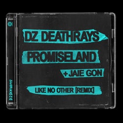Like No Other (PROMISELAND + Jaie Gon REMIX)