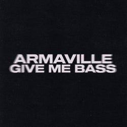 Give Me Bass