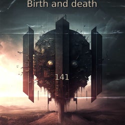 Birth and death