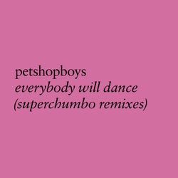 Everybody will dance (Superchumbo remixes)