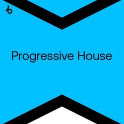 Best New Hype Progressive House: October