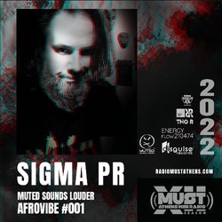 SIGMA PR - AFROVIBE #001(MUST ATHENS XII)