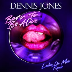 Born To Be Alive (Ladies On Mars Remix)