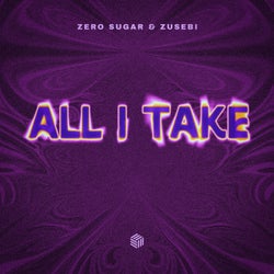 All I Take (Extended Mix)