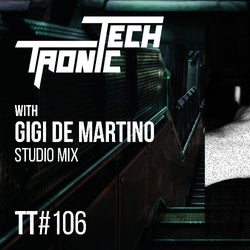 Gigi de Martino x TechTronic Music