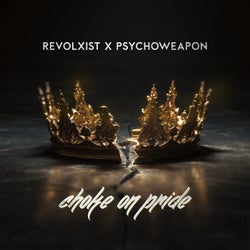 Choke On Pride