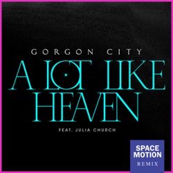 A Lot Like Heaven (Space Motion Extended Mix)