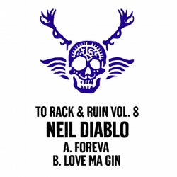 To Rack & Ruin, Vol. 8
