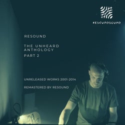 The Unheard Anthology - Part 2