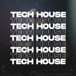 Tech House Selection 2024