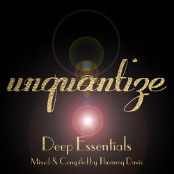 Unquantize Deep Essentials Volume One [Mixed & Compiled by Thommy Davis]