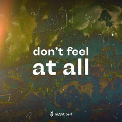 Don't Feel At All
