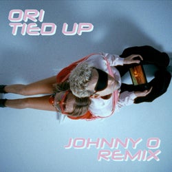 TIED UP (JOHNNY O Remix)