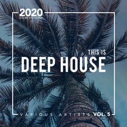 This Is Deep House, Vol. 5