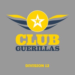 Club Guerillas, Division 12