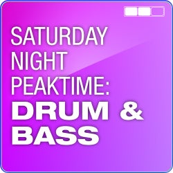 Saturday Night Peaktime: Drum & Bass 