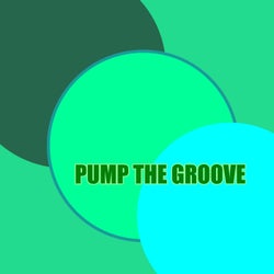 Pump the Groove