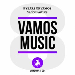 8 Years Of Vamos Music