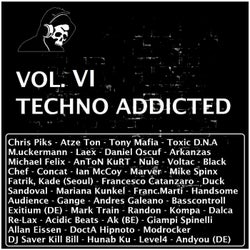 Techno Addicted Vol. VI