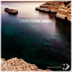 Spring Future Garage, Vol. 1 (Compiled by Nicksher)