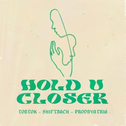 Hold U Closer (Extended Mix)