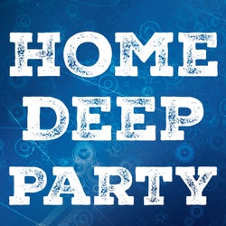 Home Deep Party