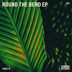 Round The Bend EP