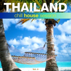 Thailand Chill House Session, Vol. 4