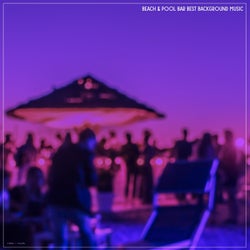Beach & Pool Bar Best Background Music