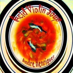 Acid Violin Soup