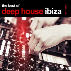 The Best of Deep House Ibiza 2018