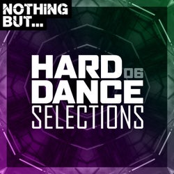 Hard Dance Selections, Vol. 06
