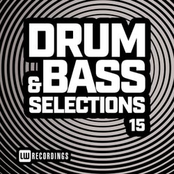 Drum & Bass Selections, Vol. 15