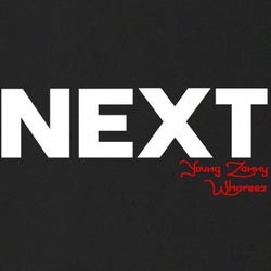 Next (Feat. Whareez)