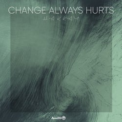 Change Always Hurts