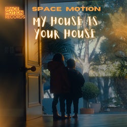 My House Is Your House
