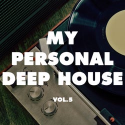 My Personal Deep House, Vol. 5