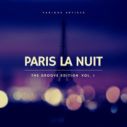 Paris la nuit, Vol. 1 (The Groove Edition)