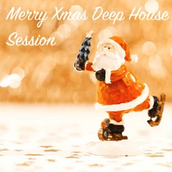 Merry Xmas Deep House Session