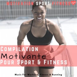 Compilation Motivante Pour Le Sport & Fitness (Music for Workout, Fitness & Running)