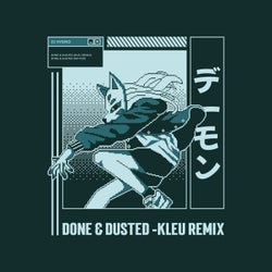 Done & Dusted (Kleu Remix)