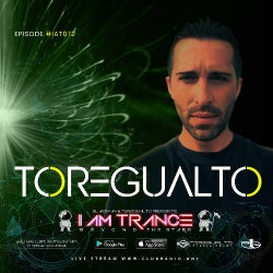 I AM TRANCE – 072 (SELECTED BY TOREGUALTO)